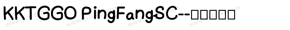 KKTGGO PingFangSC-字体转换